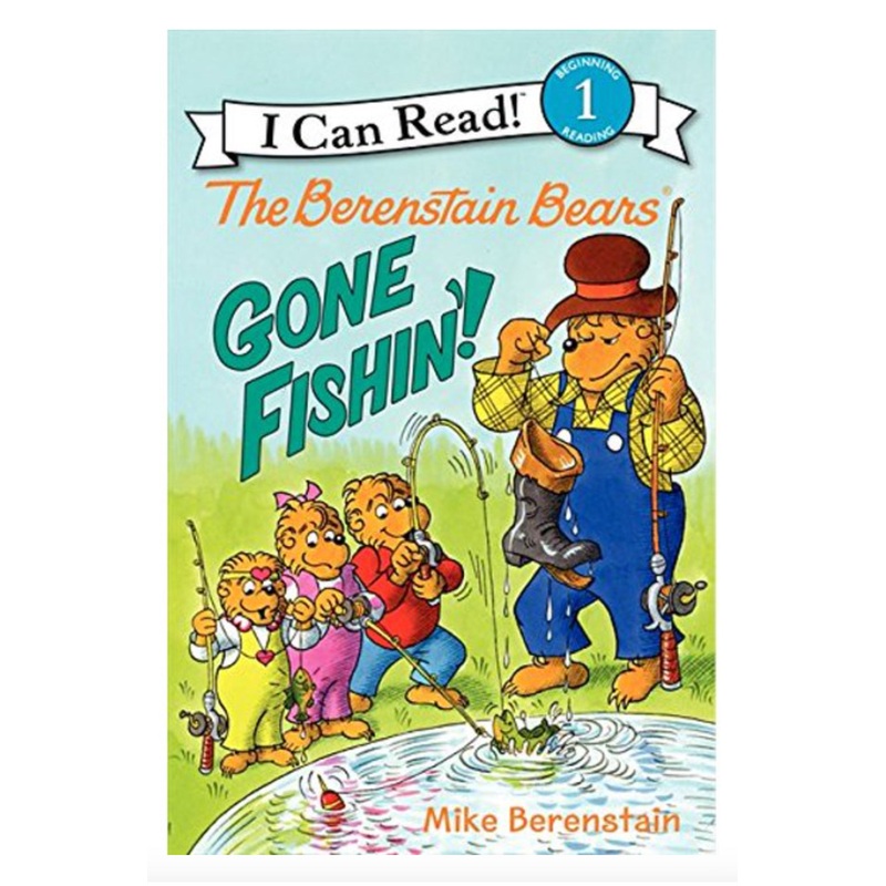 Harper Collins I Can Read: The Berenstain Bears Gone Fishin’