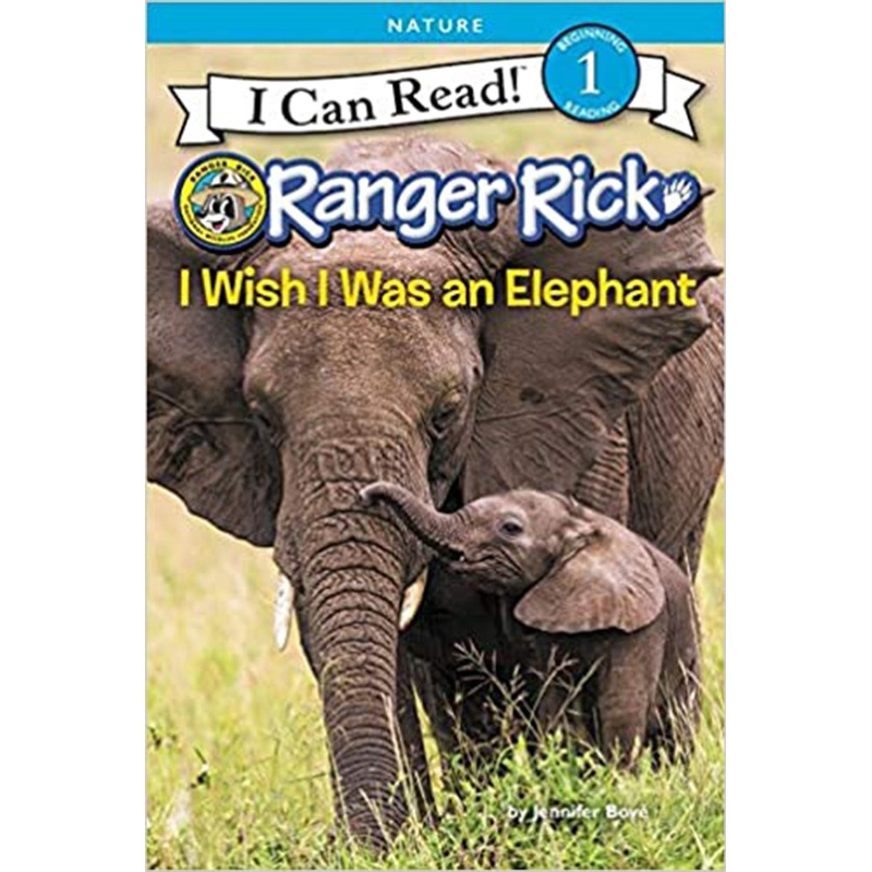 Harper Collins Ranger Rick: I Wish I Was An Elephant