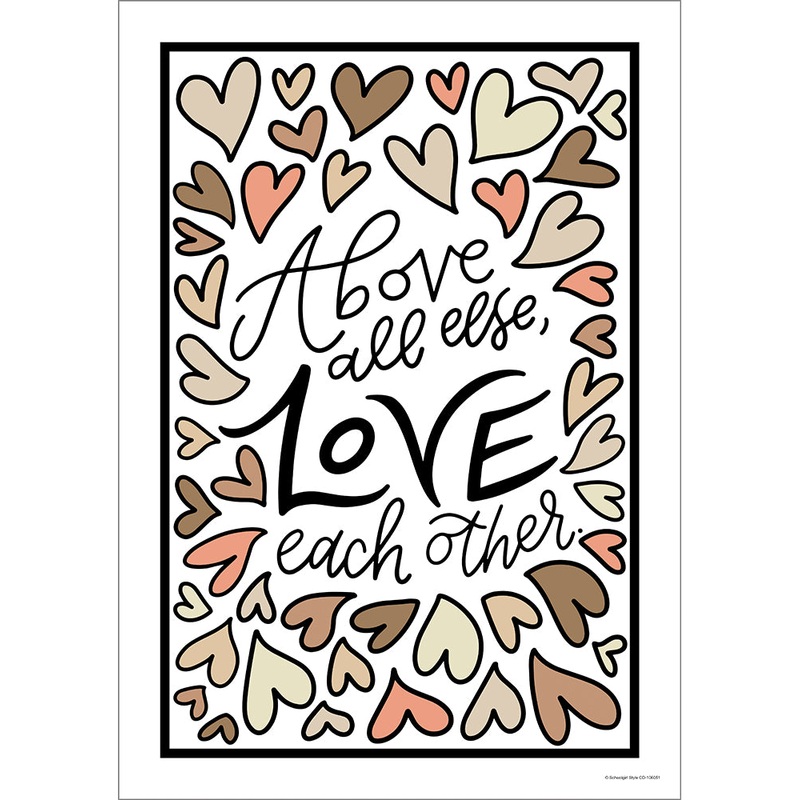 Simply Stylish Above All Else Love Each Other Poster(C)