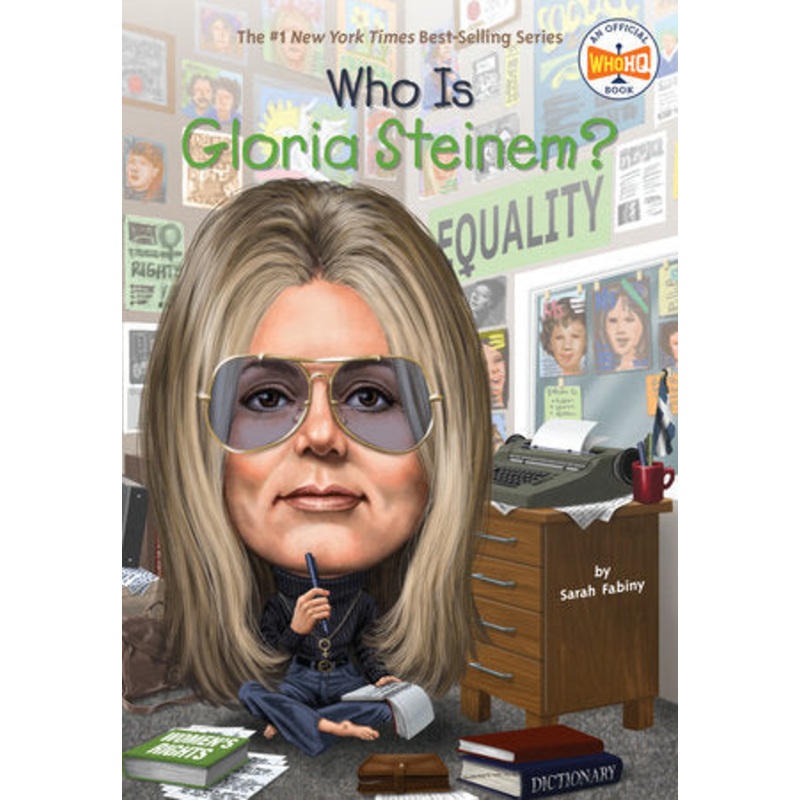 Who Is Gloria Steinem?