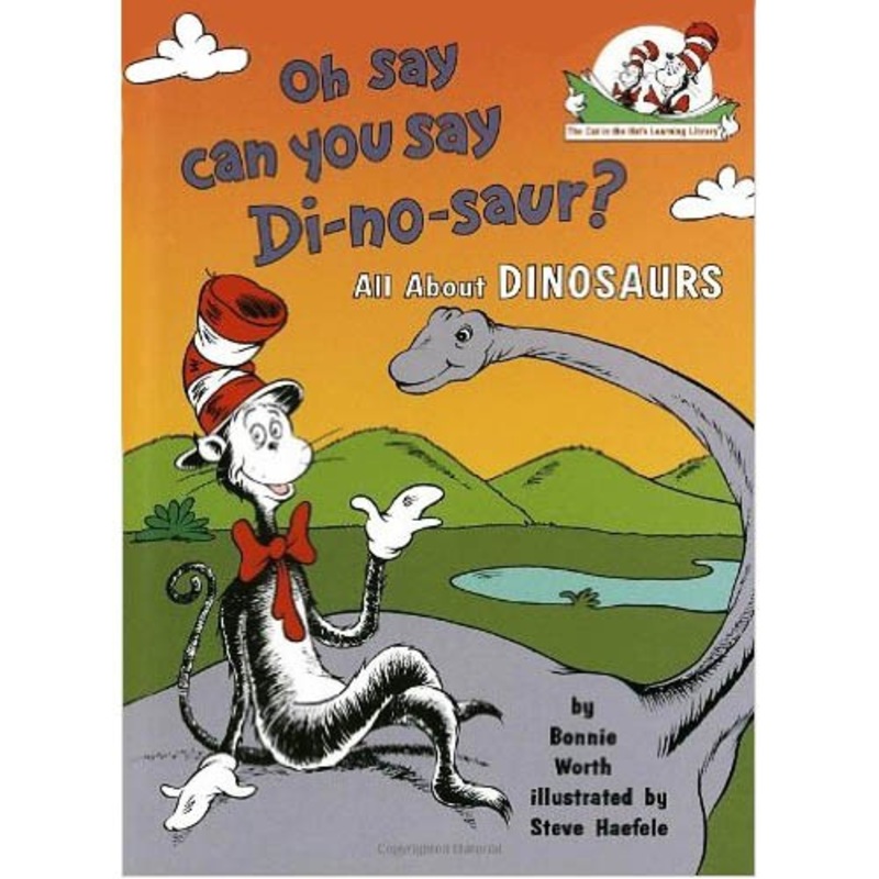Oh, Say Can You Say Di-no-saur?
