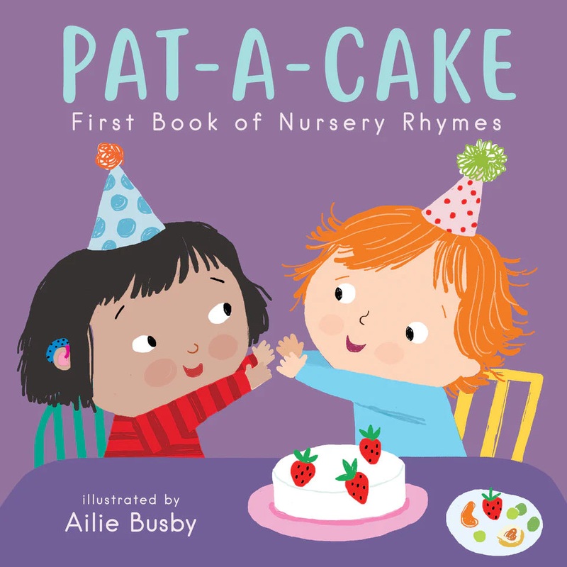 Pat-A-Cake! – First Book of Nursery Rhymes Board Book